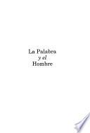 La Palabra y el hombre