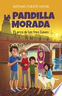 La Pandilla Morada y el arca de las tres llaves