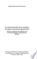 La participación en el manejo de áreas naturales protegidas