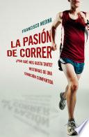 La pasión de correr