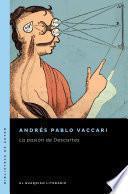 La pasión de Descartes