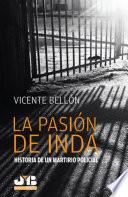 La pasión de Inda