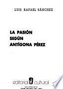 La pasión según Antígona Pérez