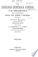 La patología patológica quirúrgica general y su terapéutica en 50 lecciones
