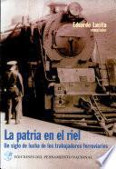 La patria en el riel