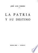 La Patria y su destino