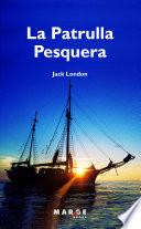 La Patrulla Pesquera