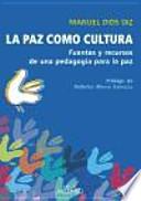 La paz como cultura