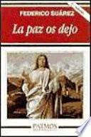 La paz os dejo