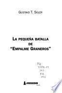 La pequeña batalla de Empalme Graneros