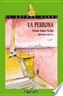 La perrona