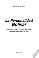 La personalidad Bolívar