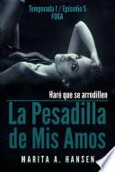 La Pesadilla de Mis Amos - Temporada 1, Episodio 5 - Fuga