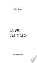 La piel del siglo
