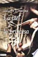 La piel y la princesa