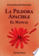 La Pildora Apacible el Manual
