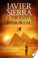 La pirámide inmortal (Edición dedicada)