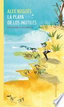 La Playa de Los Inútiles