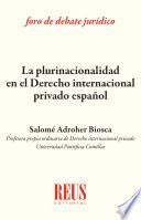 La plurinacionalidad en Derecho internacional privado español