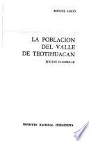 La Población del Valle de Teotihuacán: Arquitectura y escultura. v. 3. Población colonial