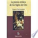 La poesía erótica de los Siglos de Oro