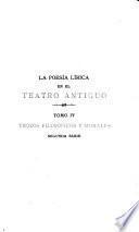 La poesía lírica en el teatro antiguo: Trozos filosoficos y morales