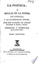 La poética, ó reglas de la poseía. Corregida y aumentada por su mismo autor