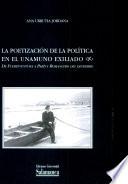 La poetización de la política en el Unamuno exiliado. De Fuerteventura a París y Romancero del destierro
