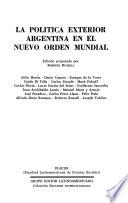 La Política exterior argentina en el nuevo orden mundial