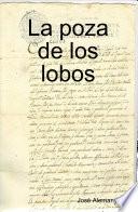La Poza de Los Lobos