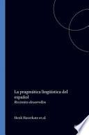 La pragmática lingüística del español