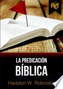 La predicación bíblica (con Guía de estudio FLET)