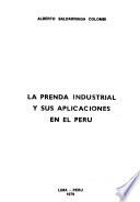 La prenda industrial y sus aplicaciones en el Perú