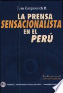 La prensa sensacionalista en el Perú