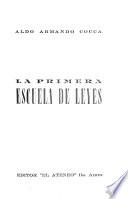La primera escuela de leyes