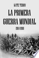 La Primera Guerra Mundial