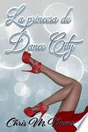 La Princesa de Dance City