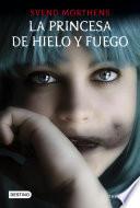 La princesa de hielo y fuego