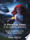 La princesa Gema y su esfera mstica