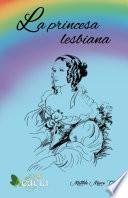 La princesa lesbiana