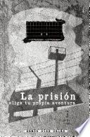 La Prisión
