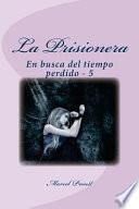 La Prisionera