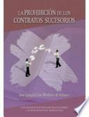 La Prohibición de los Contratos Sucesorios