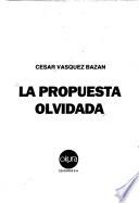 La propuesta olvidada
