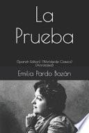 La Prueba: (spanish Edition) (Worldwide Classics) (Annotated)