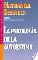 La Psicología de la autoestima