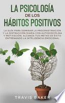 LA PSICOLOGÍA DE LOS HÁBITOS POSITIVOS