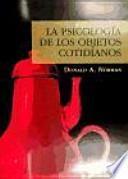La psicología de los objetos cotidianos