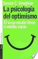 La psicología del optimismo