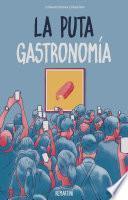La puta gastronomía